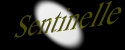 Sentinelle :